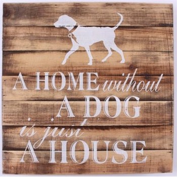 Holzschild "A home without a dog is just a house" / Hundeschilder mit lustigen Hundesprüchen / Hundebilder / Hunde Deko